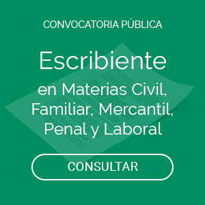 Convocatoria Escribiente en las Materias Civil, Familiar, Mercantil, Penal y Laboral